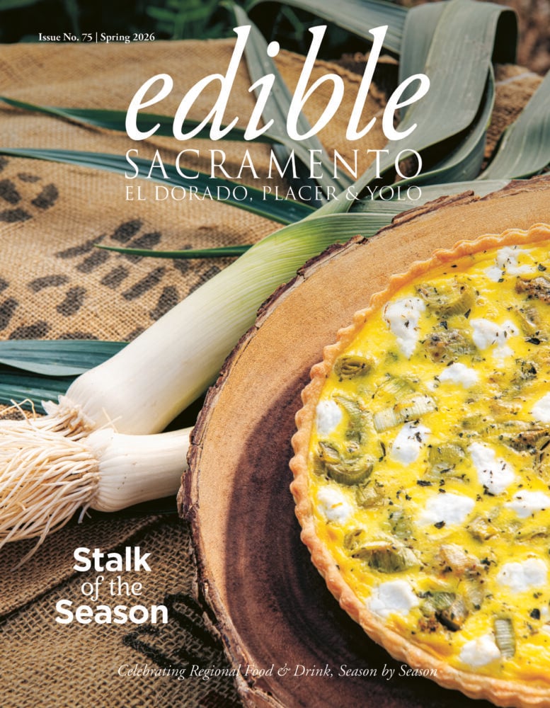 Cover of Edible Sacramento Magazine, Spring 2026